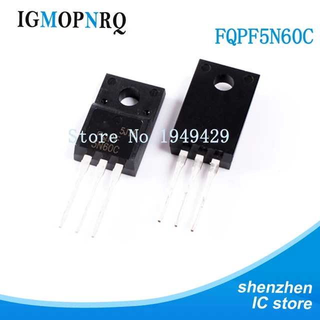 10PCS FQPF5N60C TO 220 5N60C 5N60 MOSFET 600V N Ch Q FET advance C ...