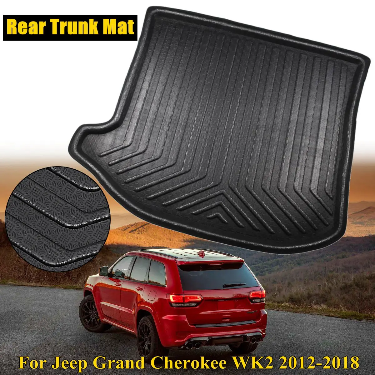 Us 32 16 22 Off For Jeep Grand Cherokee Wk2 2012 2018 New Tray Liner Cargo Rear Trunk Car Styling Interior Accessories Boot Liner Waterproof Mat In