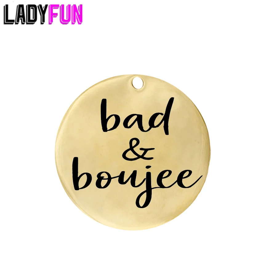 Подвеска из нержавеющей стали Bad And Boujee Круглый диск 25 мм фотоэлемент для