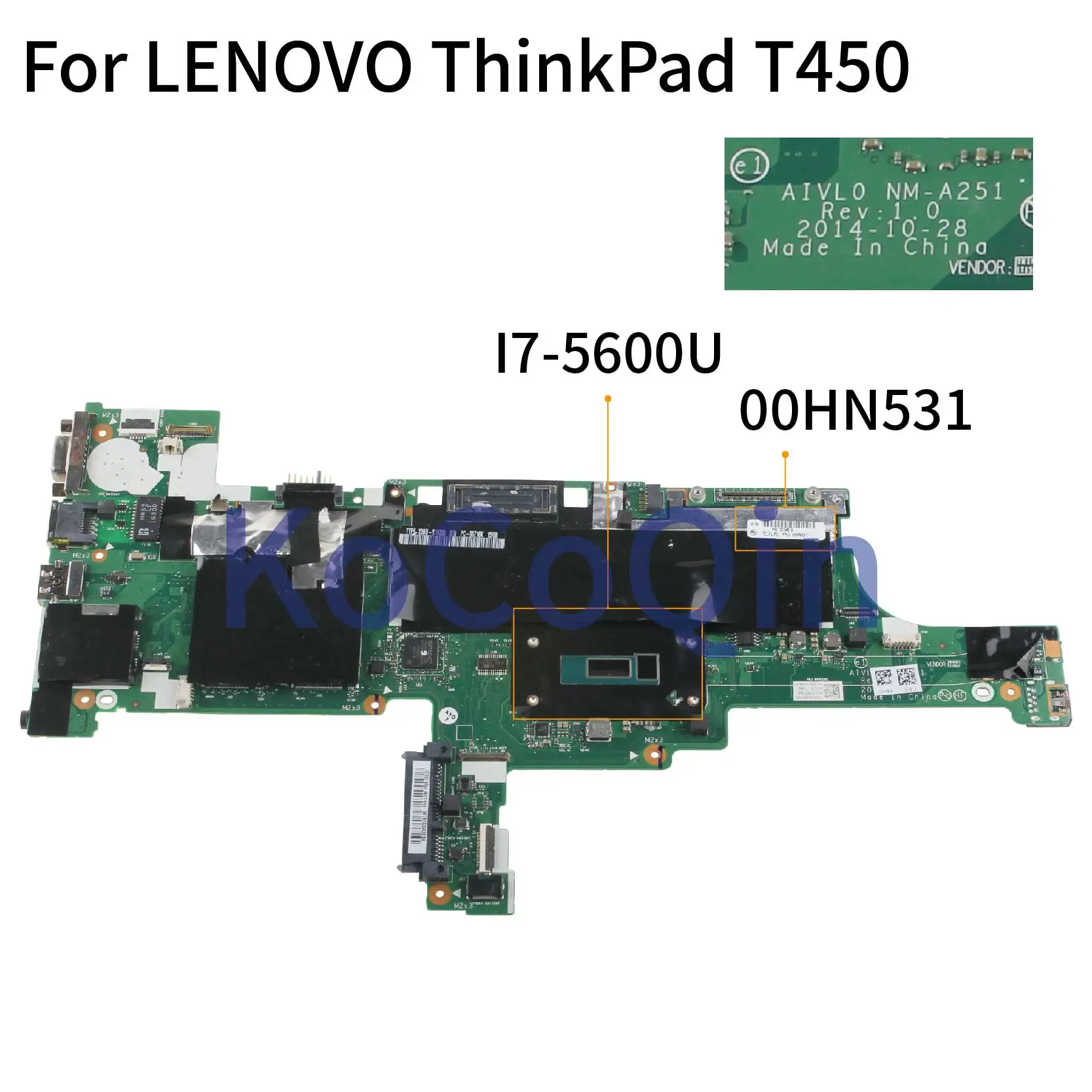 KoCoQin материнская плата для ноутбука LENOVO ThinkPad T450 I7-5600U AIVL0 NM-A251 00HN531 | Компьютеры и