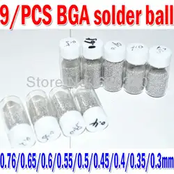 9 бутылок/набор 0,76/0,65/0,6/0,55/0,5/0,45/0,4/0,35/0,3 мм припоя BGA с выводами (25000 шт./бутылка) для BGA переделки ремонт