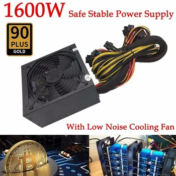 

1600W Modular Power Supply For 6 GPU Eth Rig Ethereum Coin Mining Miner 90 Gold High Quality Computer Power Supply For BTC