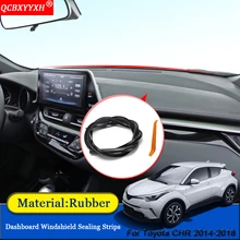 QCBXYYXH автомобильный Стайлинг резиновые анти-звуконепроницаемые не пропускающие шума пылезащитные приборной панели автомобиля Лобовое стекло уплотнительная полоса для Toyota CHR C-HR