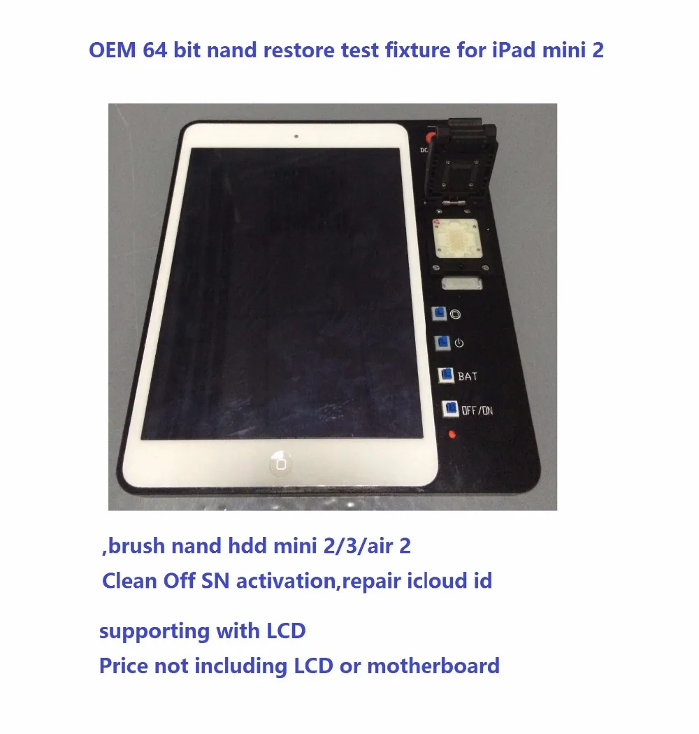 

OEM 64 bit nand restore test fixture for iPad mini 2,brush nand hdd mini 2/3/air 2 Clean Off SN activation,repair icloud id