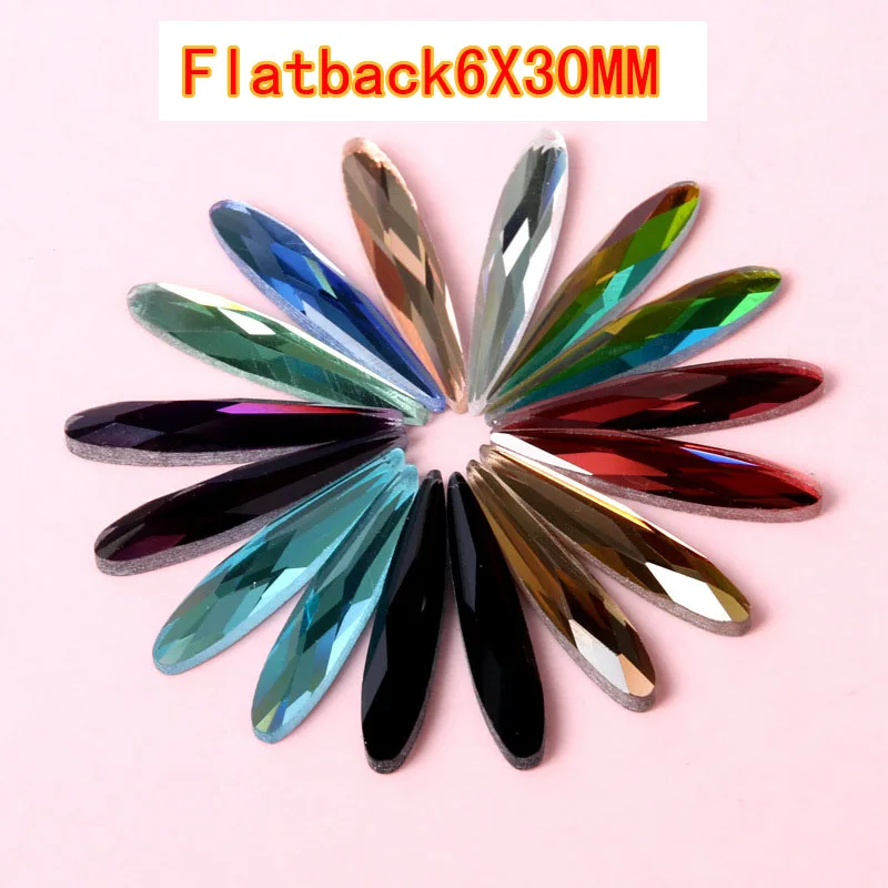 

competitive products 6X30MM flatback Crystal glass Water drop shape rhinestone DIY Apparel accessories 20PCS/pack