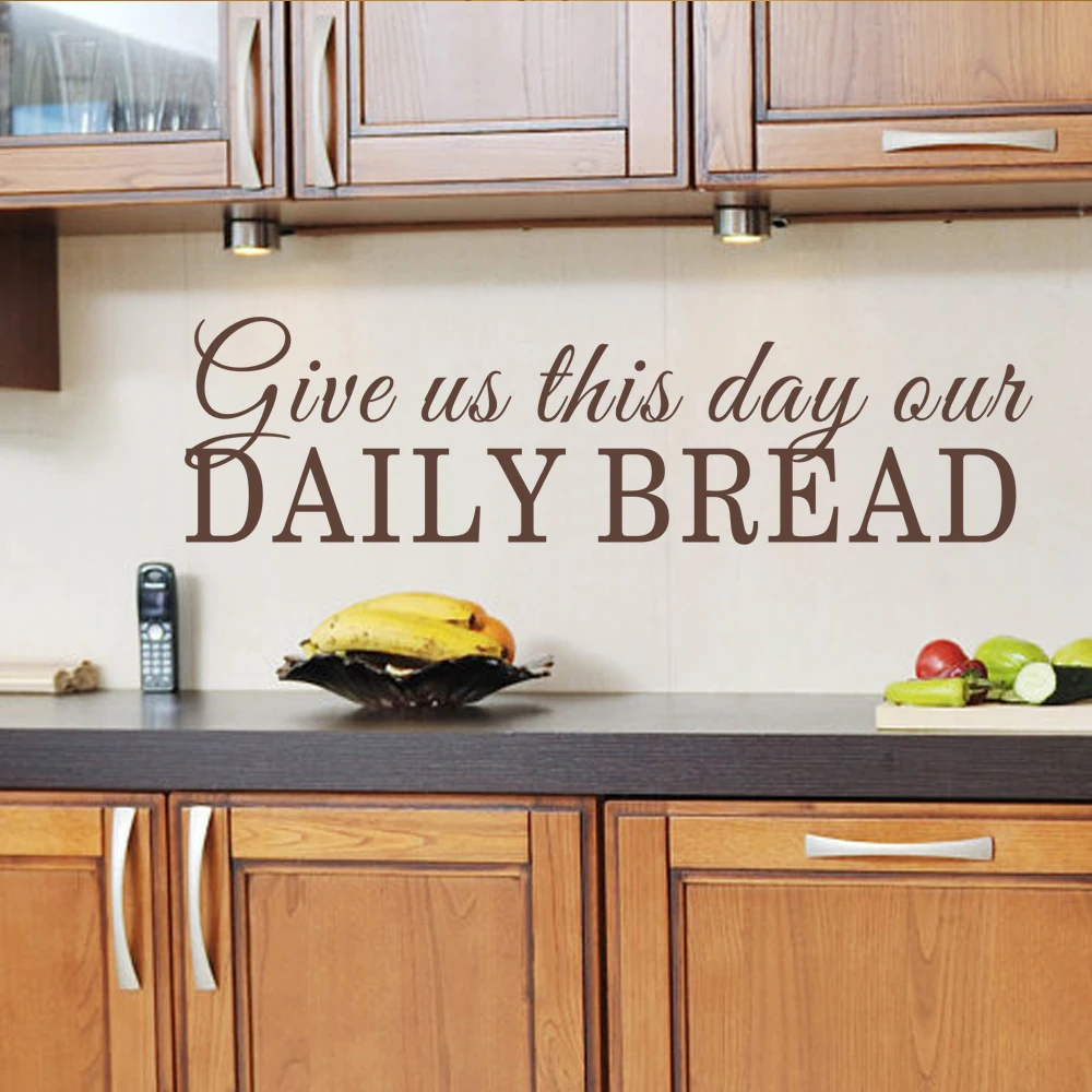 Kitchen Wall Decal Give Us This Day Our Daily Bread Dining Room Sticker