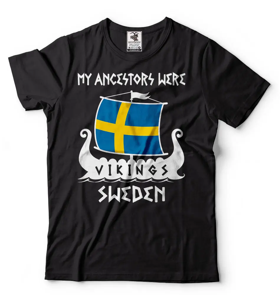 

2019 Fashion Hot sale 100% cotton Viking T-shirt My Ancestors Were Vikings Sweden T-shirt Drakkar T-shirt Tee shirt