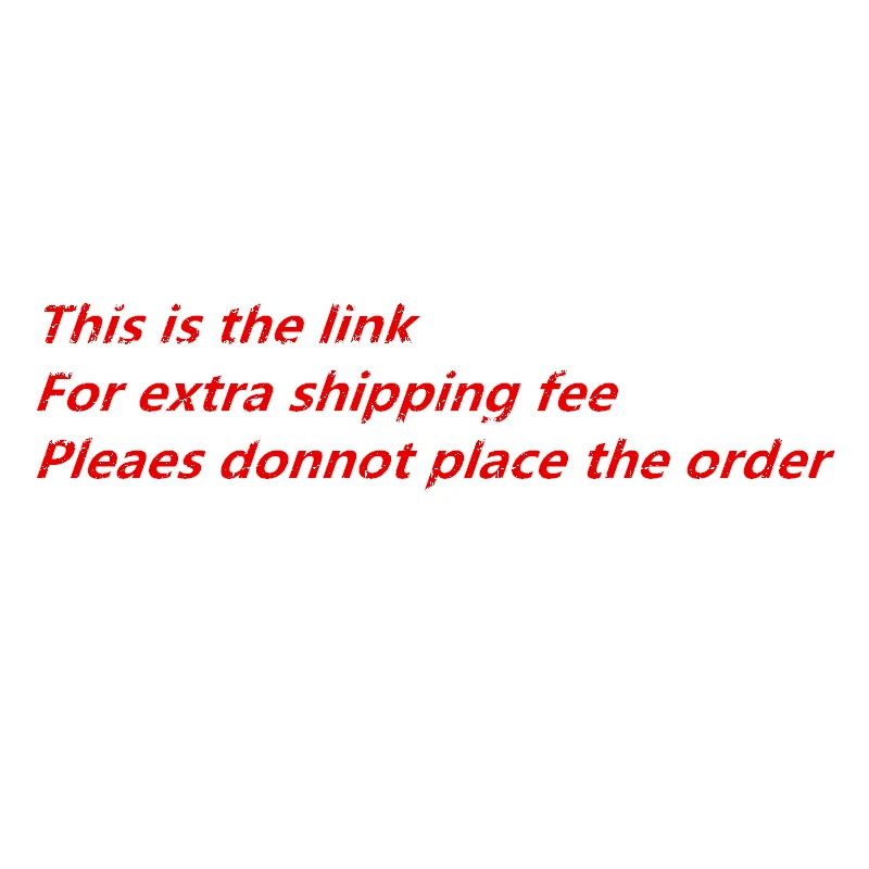 

This the link for extra shipping free Please do not place the order