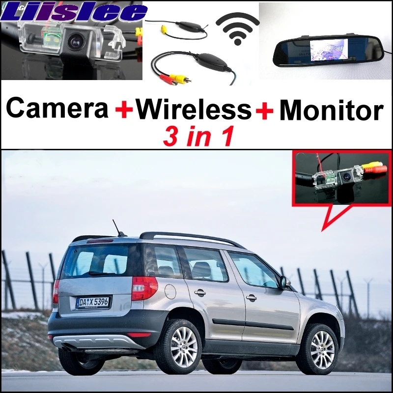 

Liislee For Skoda Yeti 5D SUV 2010~2014 Special Rear View Camera + Wireless Receiver + Mirror Monitor DIY Back Up Parking System