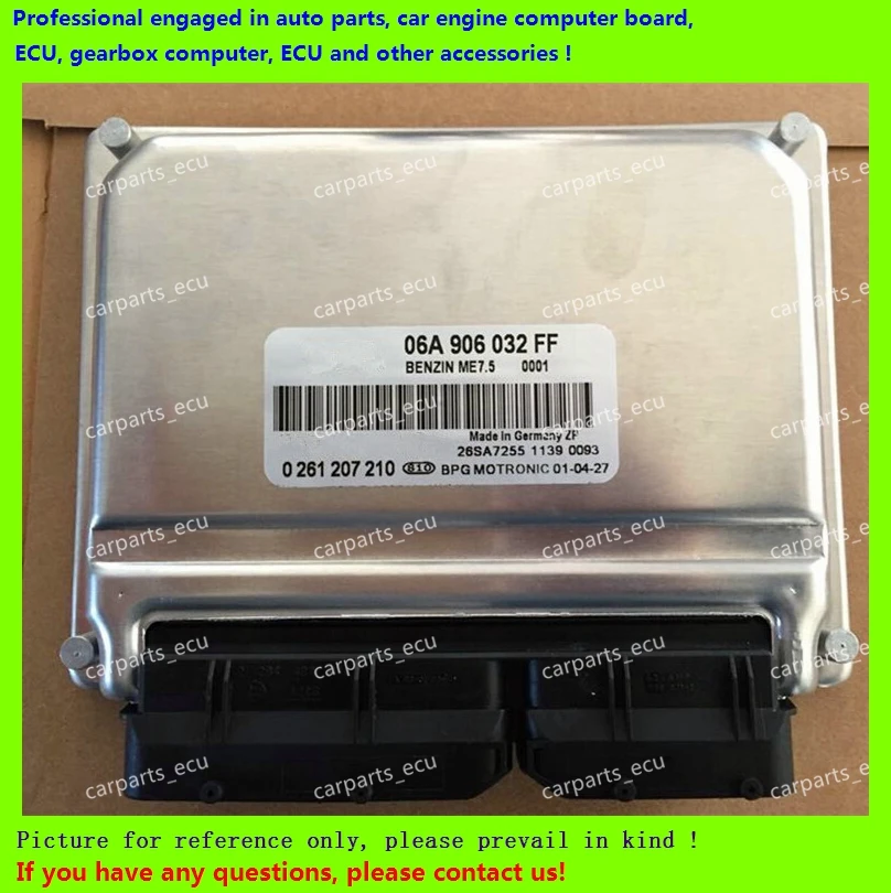 

For car engine computer board/VW Bora ECU/Electronic Control Unit/06A906032ET 0261207207/06A906032FF 0261207210/06A 906 032 FF