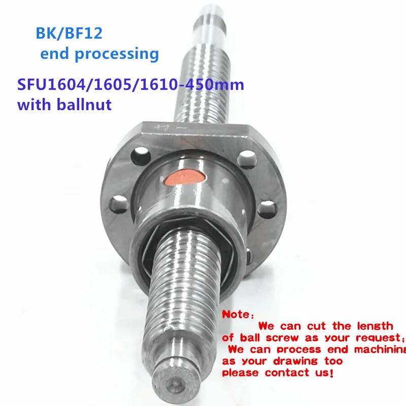 

1PC Ball Screw SFU1610/SFU1605/1604 L450mm + 1PC RM1604 RM1605 Ballscrew Ballnut with BKBF12 standard end machined CNC Parts