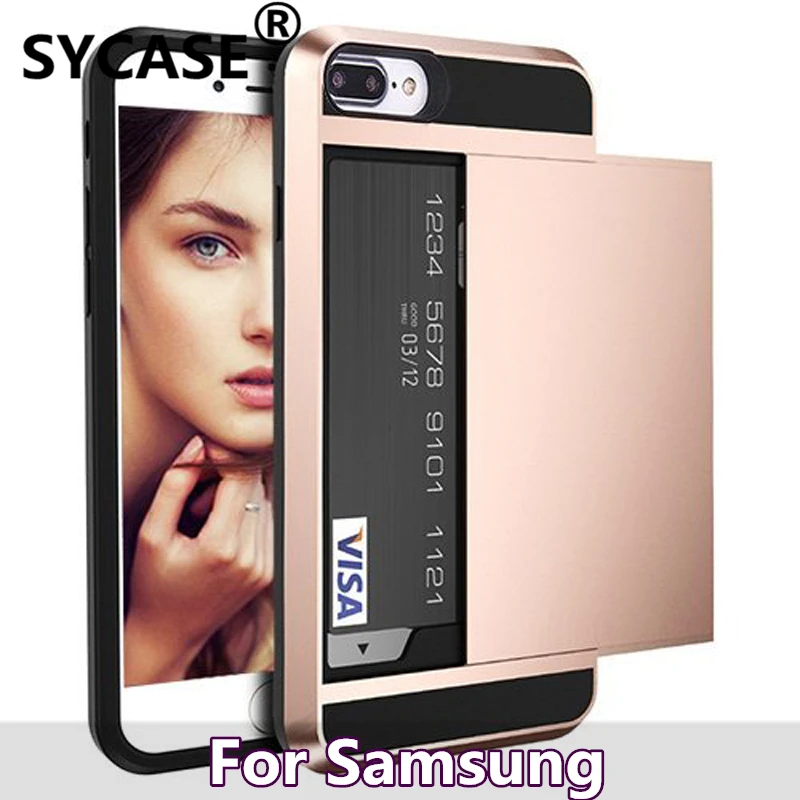 SYCASE Hybrid Case Slide Card Holder Hard Armor case For Samsung S5 S6 S7 edge S8 S9 Plus Note9 8 5 4 3 J5 J7 prime A5 A7 ect. |