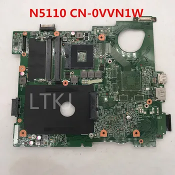 

High quality for N5110 Laptop Motherboard VVN1W 0VVN1W CN-0VVN1W DDR3 100% full Tested