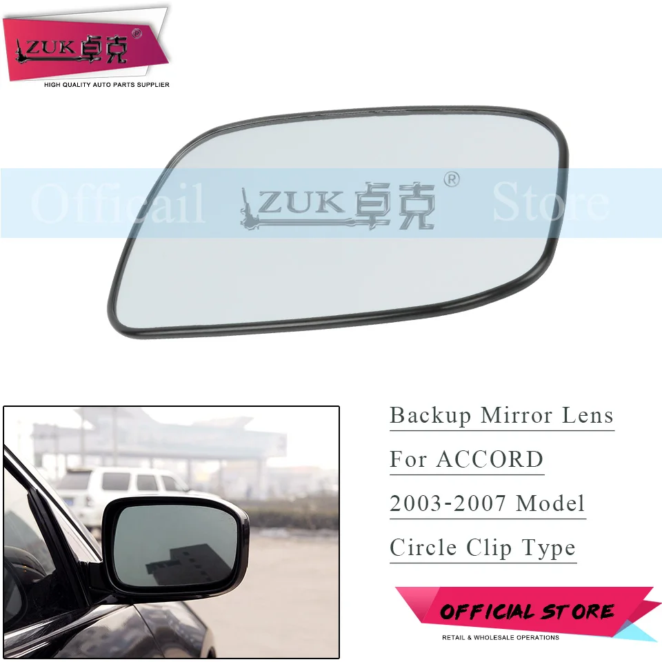 

ZUK Outer Back Up Rearview Side Mirror Glass Lens For HONDA ACCORD CM4 CM5 2003-2007 Circle Clip Without Lamps Type
