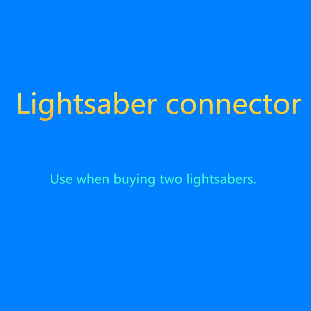 

Lightsaber connector