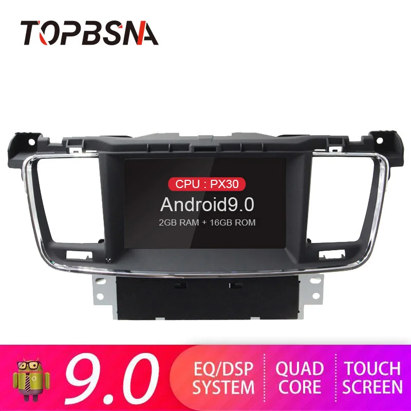 

TOPBSNA Android 9.0 Car DVD player For PEUGEOT 508 2011-2017 GPS navigation 1 din Car radio Stereo multimedia WIFI Audio RDS USB