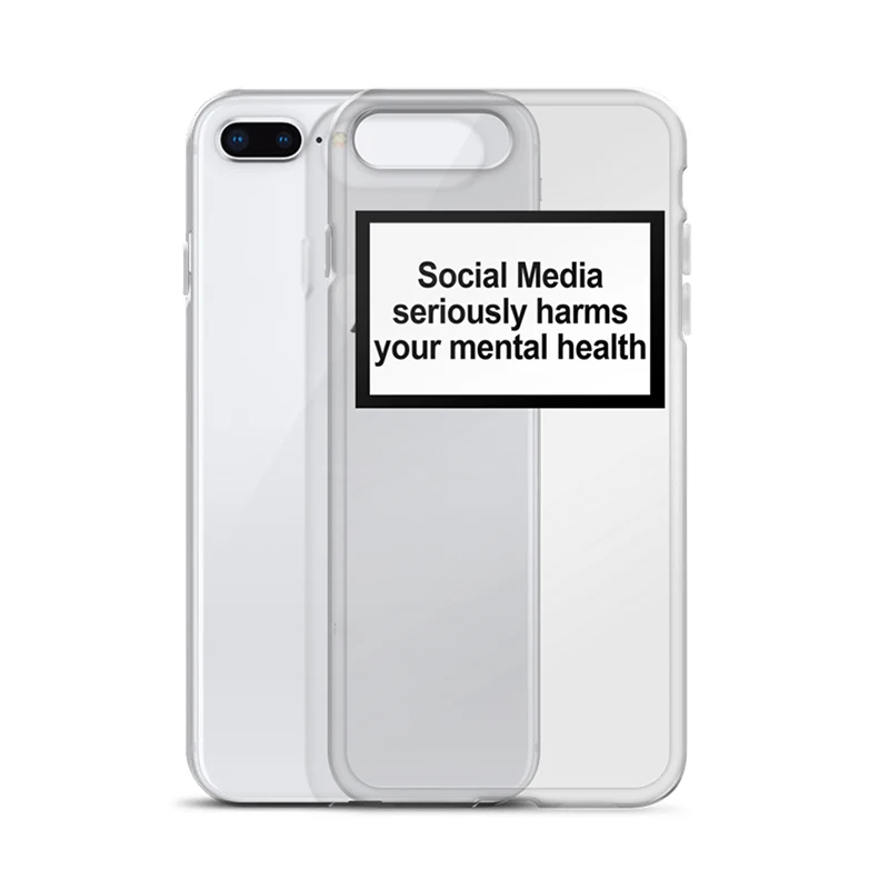 

Social media seriously harms your mental health soft Silicone case for iPhone XR XS Max 6 7 8 plus 5 5s 6s se 7 plus phone case