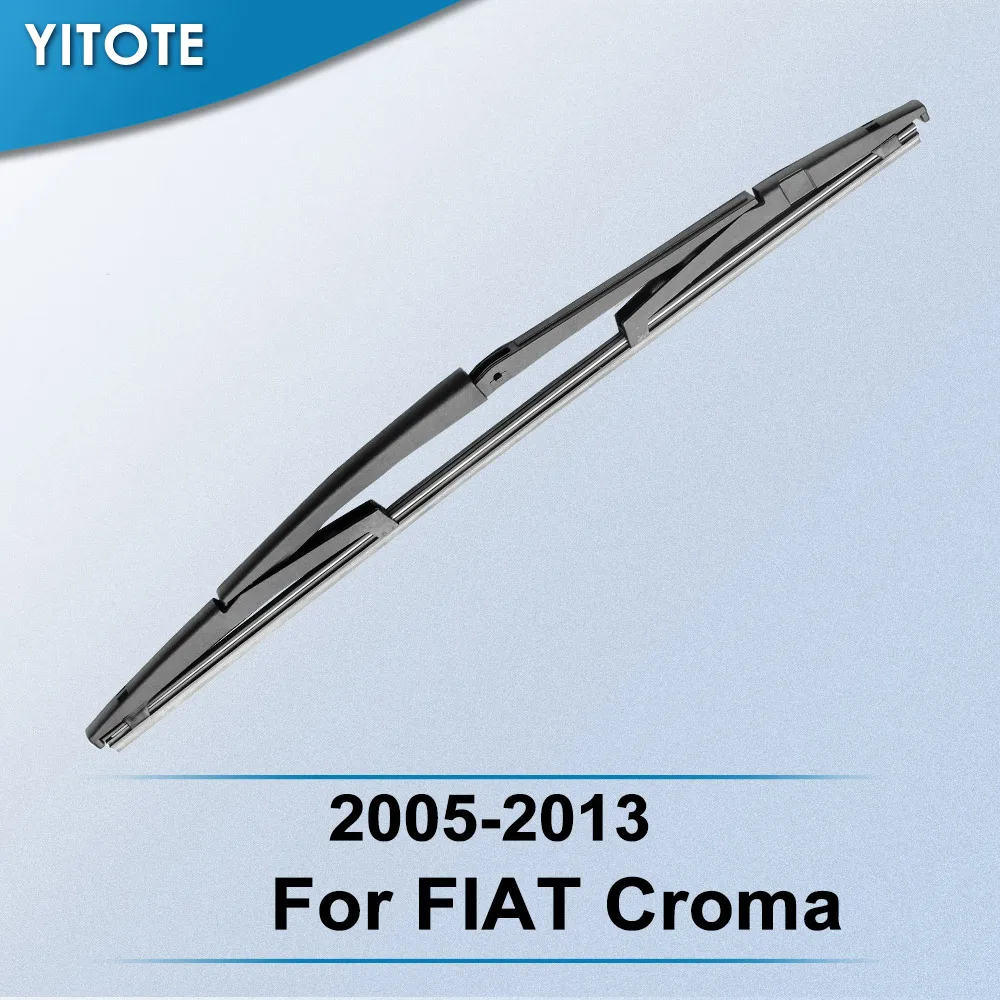 YITOTE Задняя щетка стеклоочистителя для FIAT Croma 2005 2006 2007 2008 2009 2010 2011 2012 2013
