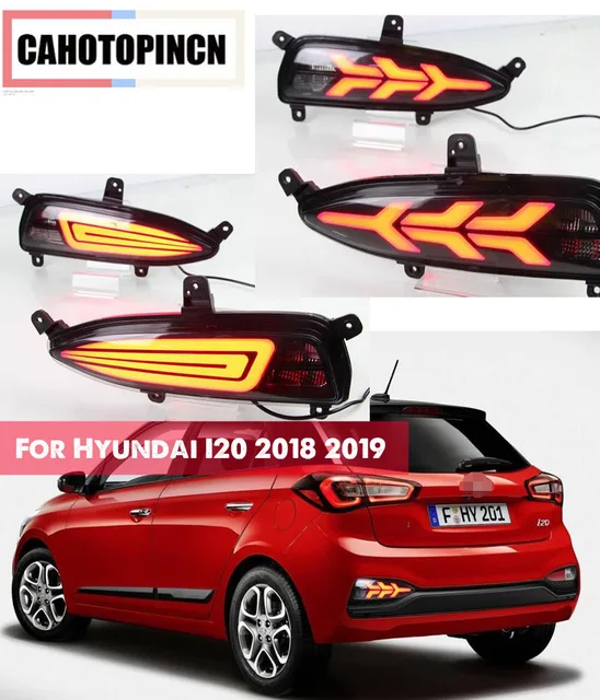 For Hyundai I20 2018 2019 Multi functions Car LED Rear Fog Lamp Brake