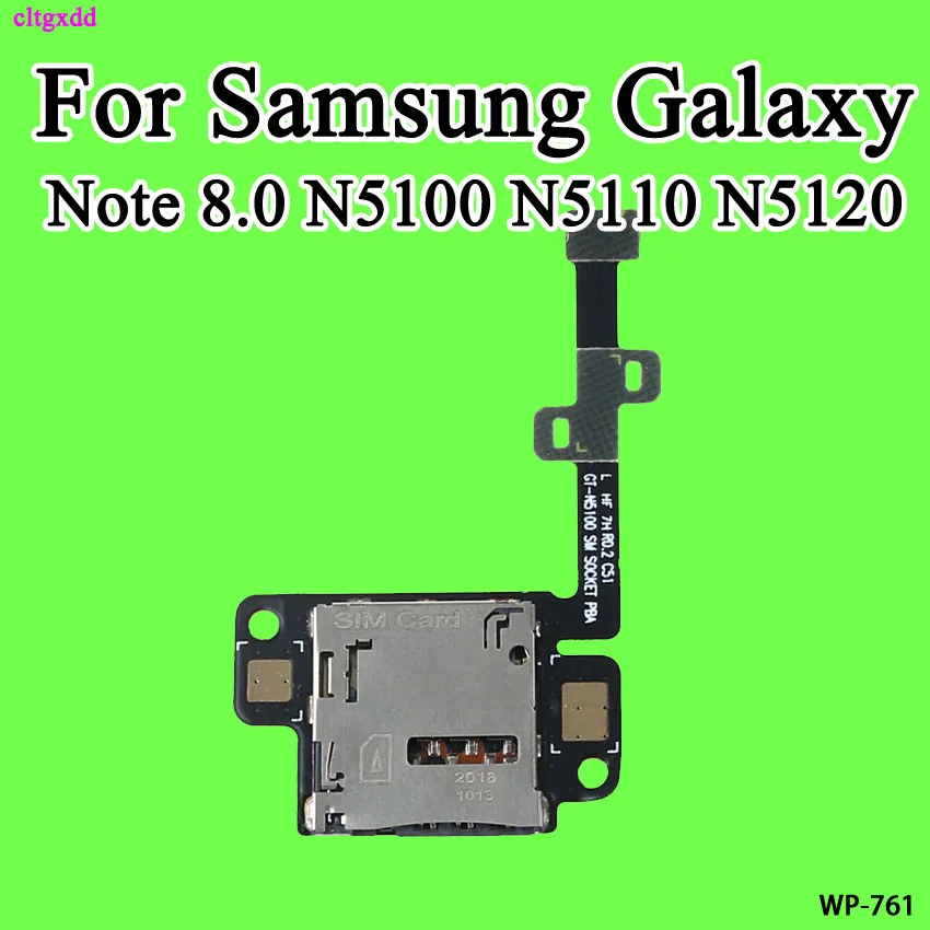 Гибкий кабель cltgxdd для Samsung Galaxy Note 8 0 N5100 N5110 N5120 держатель SIM-карты считыватель