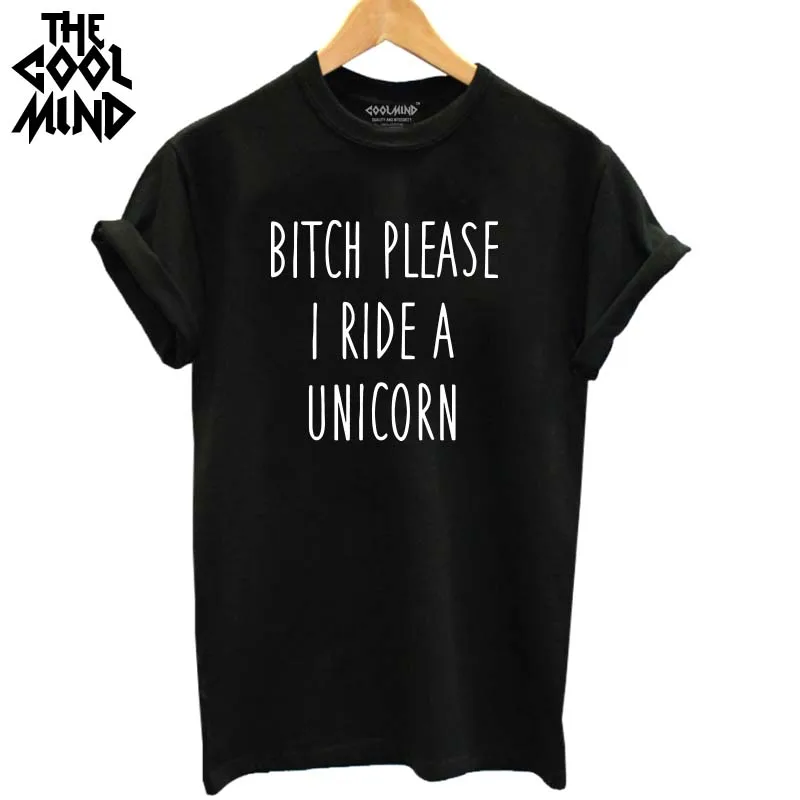 

THE COOLMINDcotton bitch please I ride a unicorn print loose women tshirt cool women's tee shirts tops crewneck T shirt