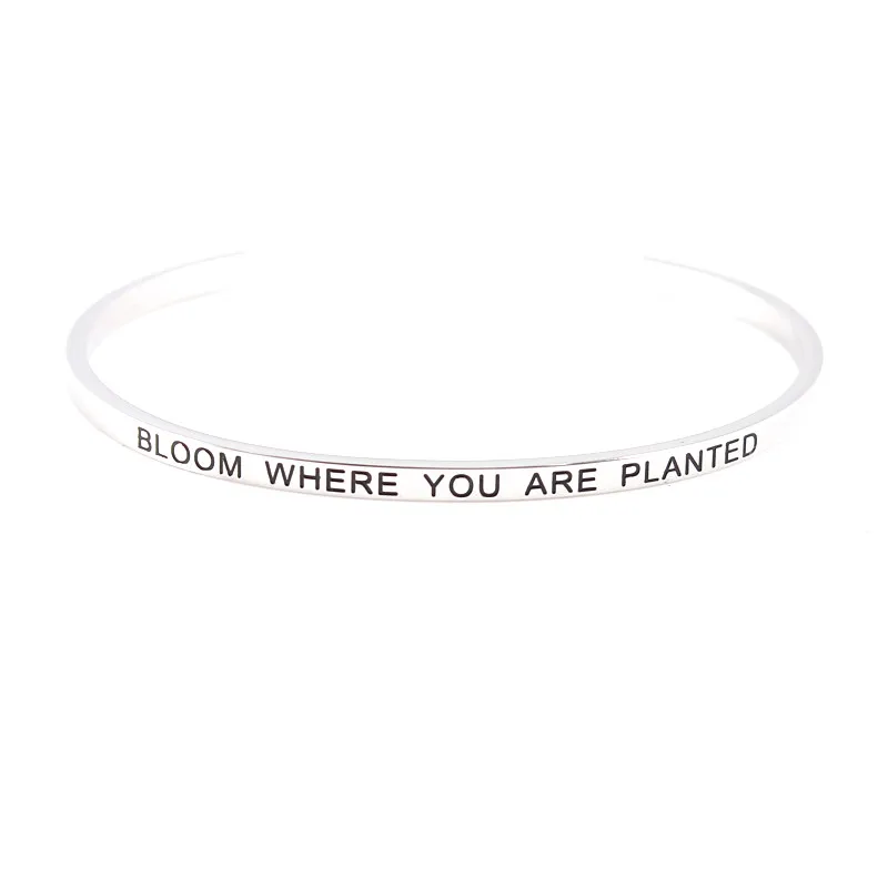 

316L Stainless Steel Bangle Positive Inspirational Quote Bloom Where You Are Planted Cuff Bangle Mantra Bracelets for Women