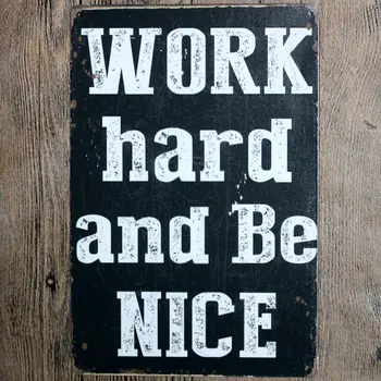 

Work Hard And Be Nice Family Rules Tin Sign Plaque Metal Vintage Wall Pub Home Apartment Decoration A-5437