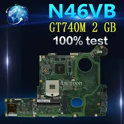 Amazoon N46VB GT740M 2 Гб N46VJ Материнская плата ноутбука Para ASUS N46V N46VM N46VZ N46VB 60NB0100-MB2 (020) 100% Testad