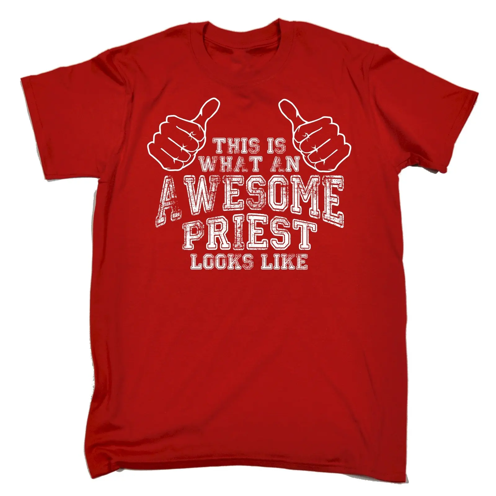 Футболка с надписью WHAT AN AWESOME PRIEST Look LIKE забавный подарок на день рождения 123