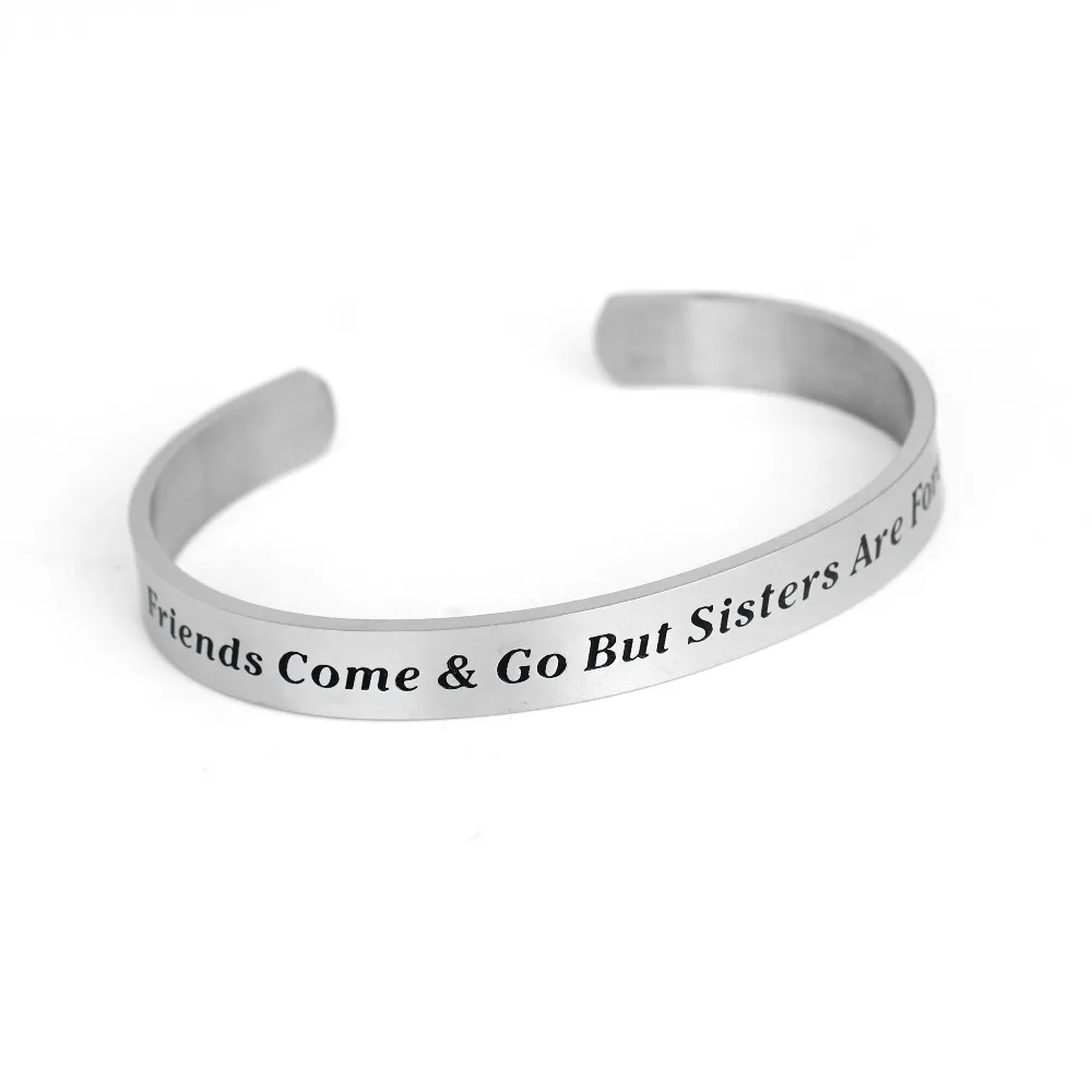 

Friends Come & Go But Sisters Are Forever Cuff Bangle Family Friend Memorial Jewelry Bracelet Stainless Steel Wristband Gift