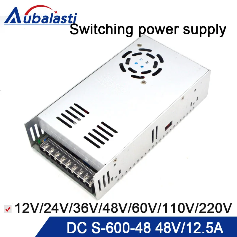 600w переключатель источника питания S 600 48 48V 12.5A выход Выход DC 12V 24V 36V 60V 110V 220v