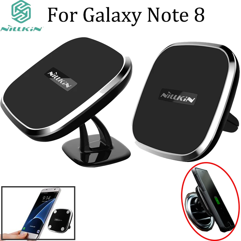 for samsung galaxy note 8 nillkin new generation car magnetic qi wireless charger phone holder for samsung galaxy note 8 nillkin new generation car magnetic qi wireless charger phone holder