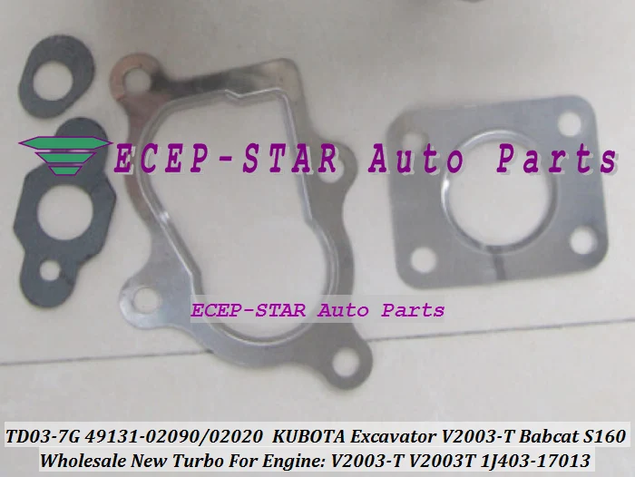 -TD03-7G 49131-02020 1J403-17013 49131-02090 Turbo Turbocharger For KUBOTA Industrial Earth Moving Excavator V2003-T Babcat S160 (2)