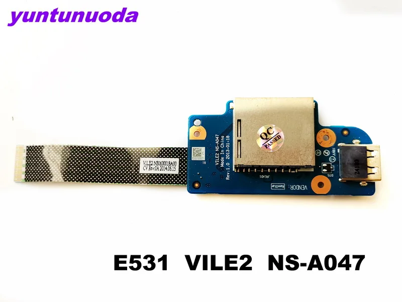 Original for lenovo laptop E531 usb board  resde  board with cable  VILE2  NS-A047   tested good free shipping 