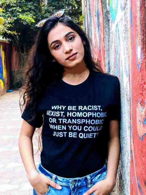 Женская футболка Why Be racist Sexist Homophobic Transphobic When You Can Just Be Quiet Tumblr Quotes футболка для девочек Прямая поставка