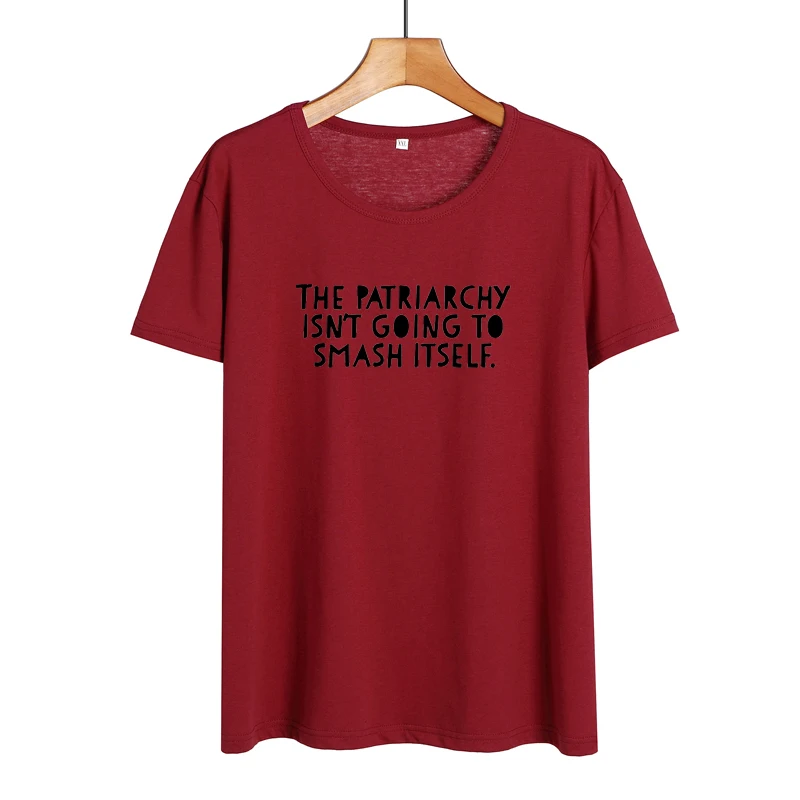 Феминизм лозунг патриарх не будет разбивать себя забавная фраза футболки женские хипстерские футболки Харадзюку С буквенным принтом