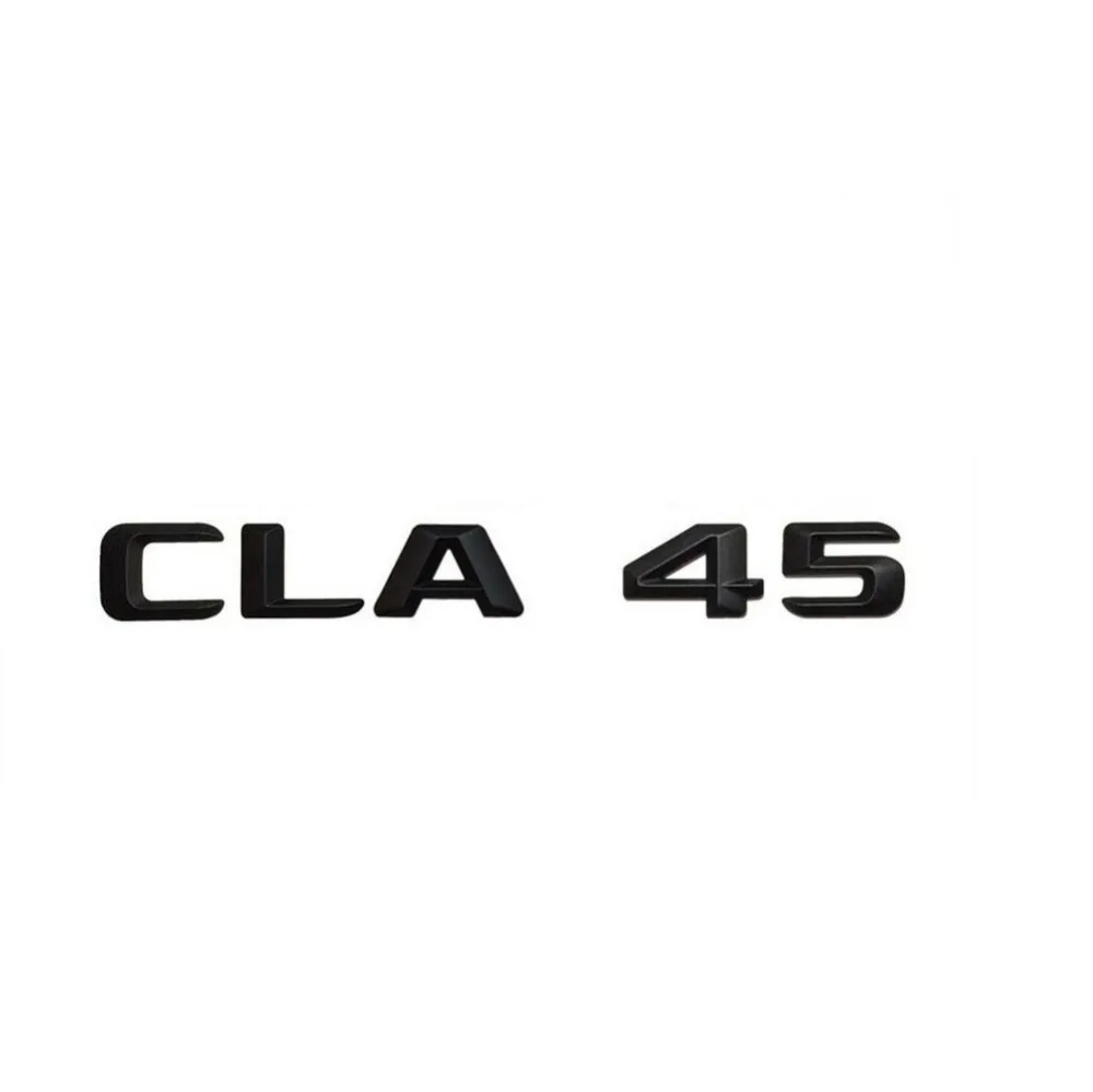 Матовый черный "cla 45" багажник автомобиля сзади букв слова эмблемы письмо наклейка Стикеры для Mercedes-Benz AMG CLA класс cla45 AMG