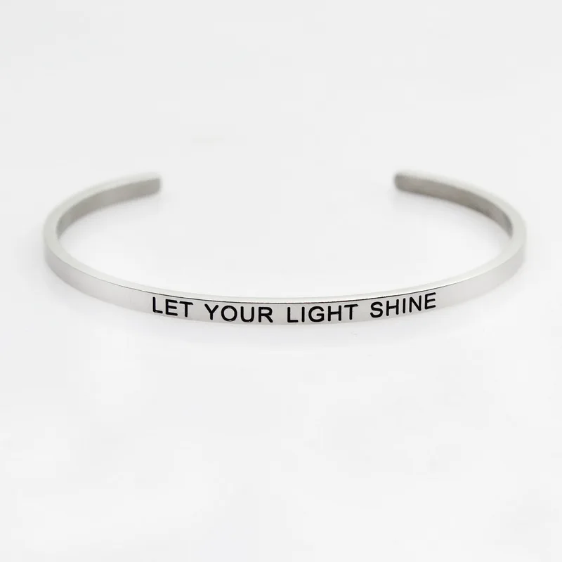 New Silver Stainless Steel Bangle Engraved Positive Inspirational Quote Hand Stamped Cuff Mantra Bracelets For Men Women - Окраска металла: LET YOUR LIGHT SHINE