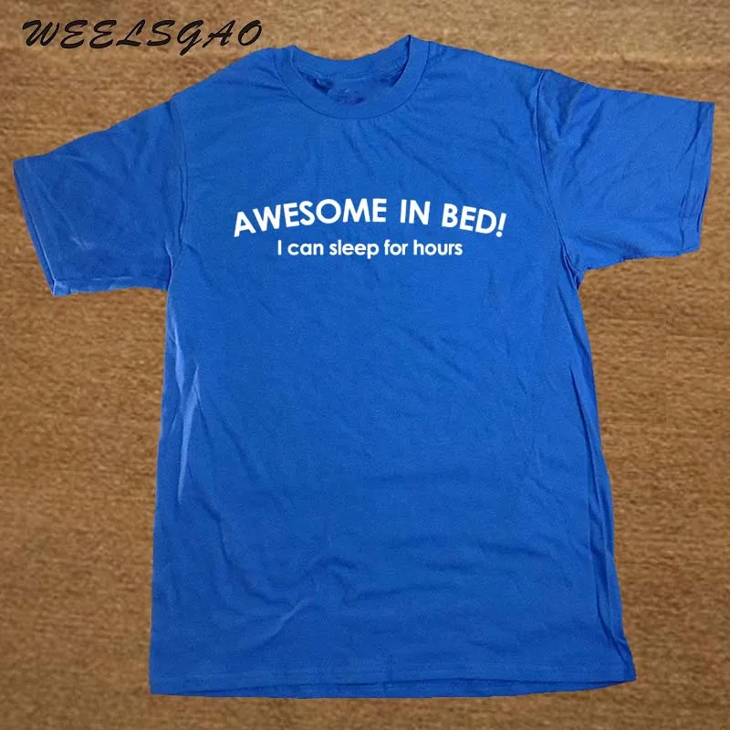 AWESOME IN BED PRINTED MENS T SHIRT FUNNY SLOGAN NOVELTY GIFT BIRTHDAY LAZY DAD