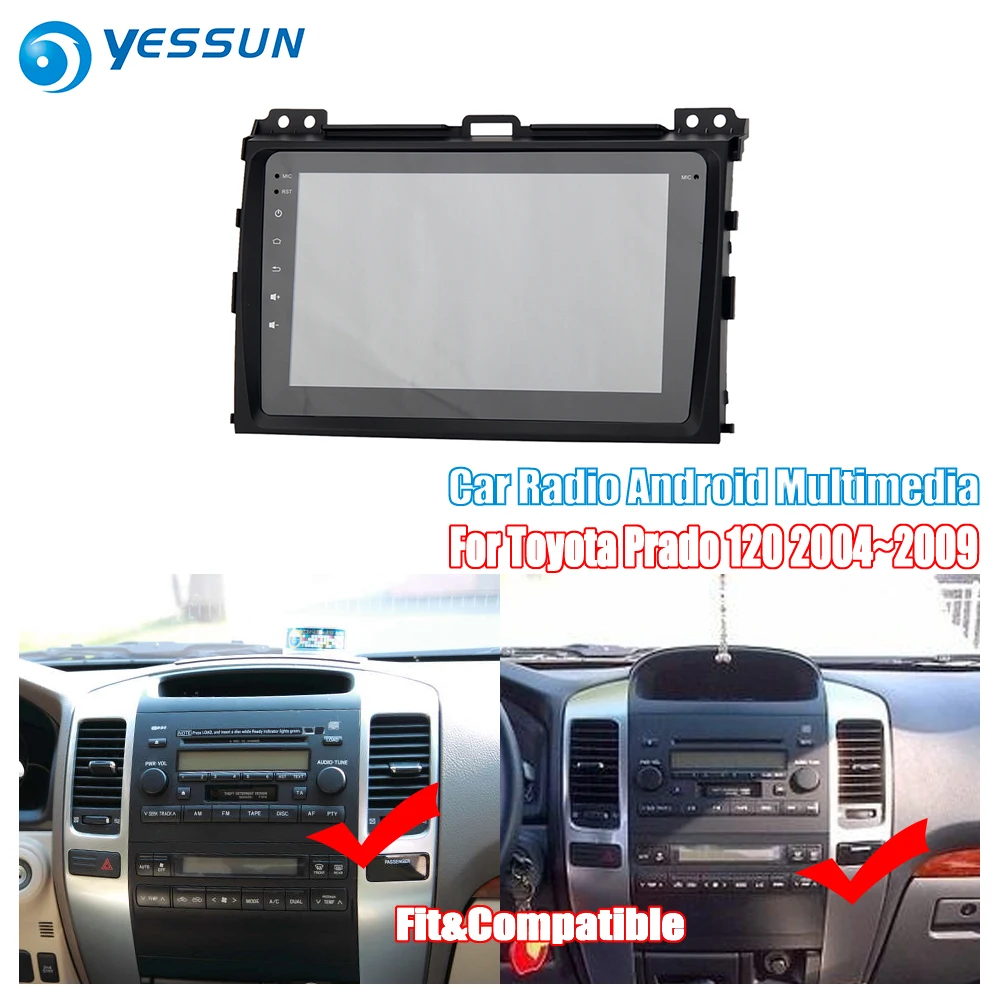 Discount YESSUN For Toyota Prado 120 2004~2009 Car Android Radio Carplay GPS Navi maps Navigation Multimedia Player Stereo no CD DVD 1 Discount YESSUN For Toyota Prado 120 2004~2009 Car Android Radio Carplay GPS Navi maps Navigation Multimedia Player Stereo no CD DVD 1