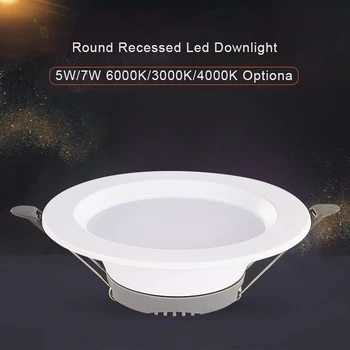 

5W 7W LED Down lights 6000K 3000K 4000K Warm white Optional Embedded Downlight Indoor Leds Ceiling Lamp A