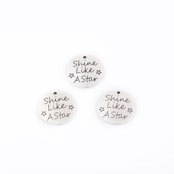 

50pcs 25mm Anti-silver color Alloy Material lettering "shine like a star" For Diy Handmade Jewelry Making