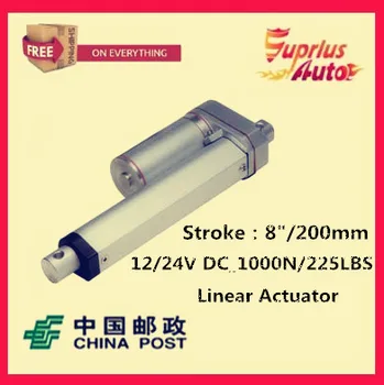 

Free Shipping high quality 12v linear actuator with 200mm/8 inch stroke 225lbs/1000N/100kgs push load actuator linear