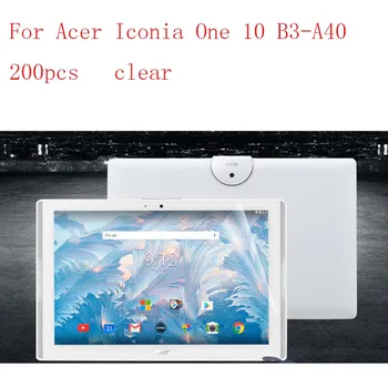 

Transparent Lcd Screen Protector Film for Acer Iconia One 10 B3-A40 explosion-proof membrane 200pcs/lot