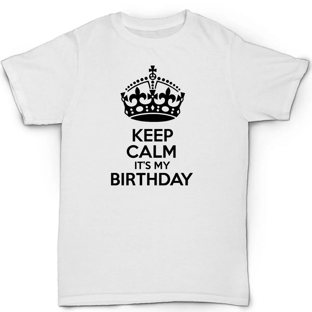 И надписью keep calm с it's my birthday Для мужчин's футболка Забавный веселый принт