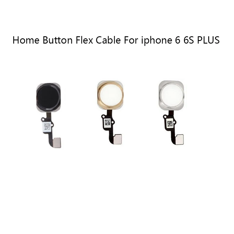 

Home Button Flex Cable for iPhone 6s 4.7'' 6S Plus 6SP Menu Button Flex Cable Replacement Parts For iphone 6 6Plus