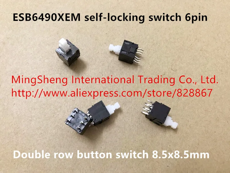 

Original new 100% ESB6490XEM 8.5x8.5mm Japan import self-locking switch 6pin double row button switch
