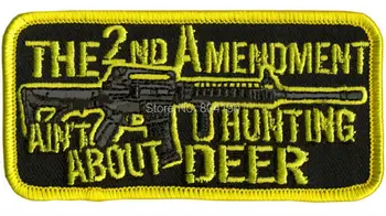 

4" 2nd AMENDMENT AIN'T BOUT DEER SLOGAN MOTORCYCLE JACKET VEST BIKER PATCH MILITARY punk rockabilly Embroidered iron on patch