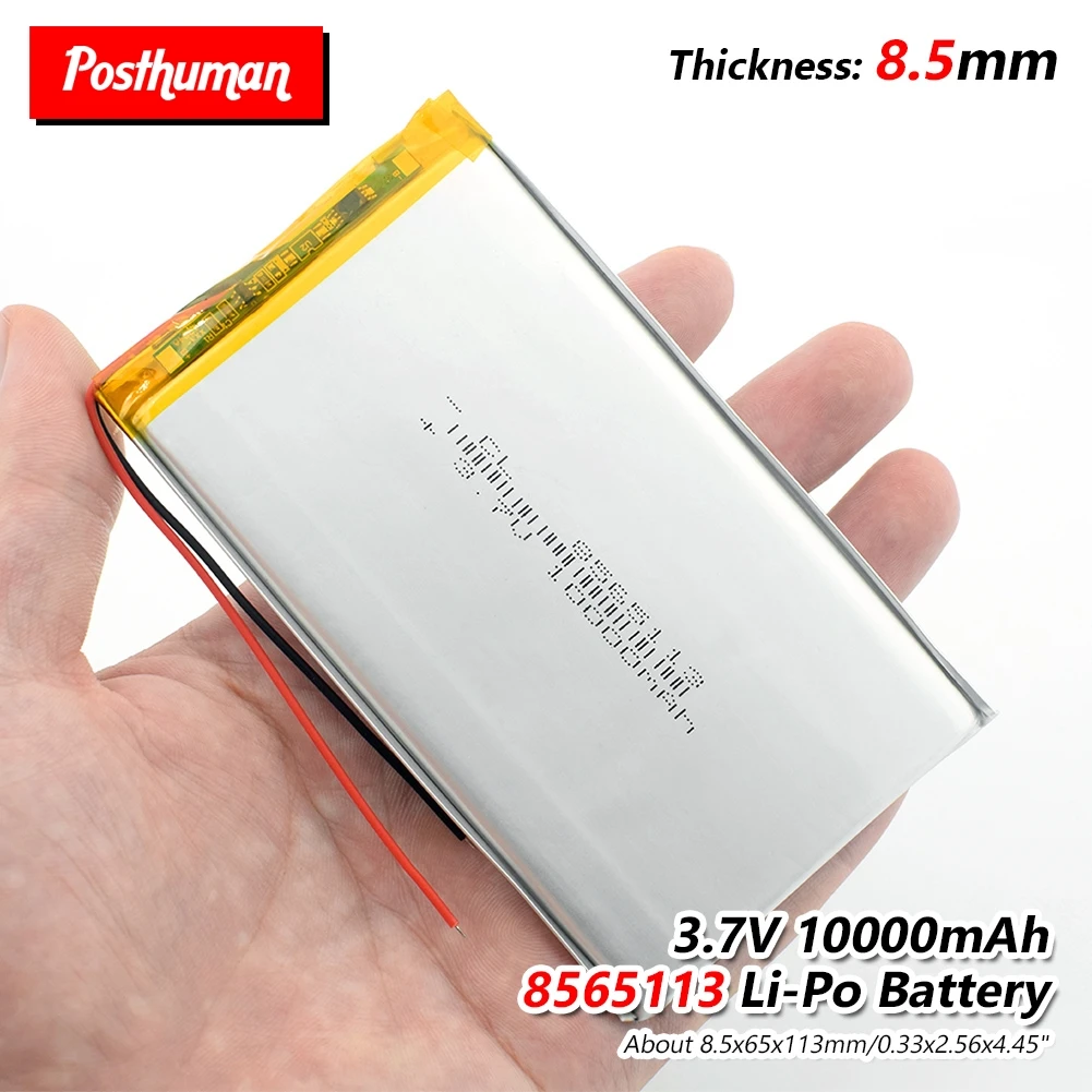 

POSTHUMAN 3.7V 10000mAh Lipo Battery 8565113 With PCM For Tablet DVD GPS Medical Device PDA Bluetooth speaker, Digital Camera