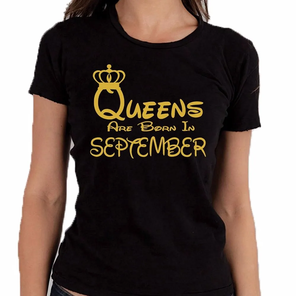 

2019 New Fashion Brand Pop Cotton Woman Tee Queens Are Born In Seprember T-Shirt Black Gold Lettres Tee Shirts For Woman